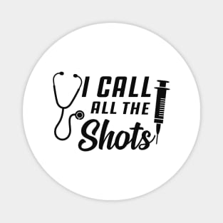 Nurse - I call all the shots Magnet
